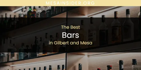 Ranked: Best Bars in Gilbert and Mesa