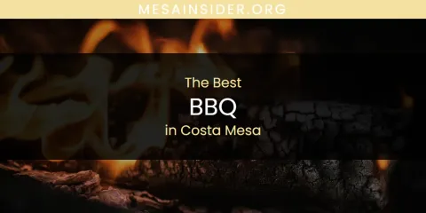 The Top-Rated BBQ in Costa Mesa