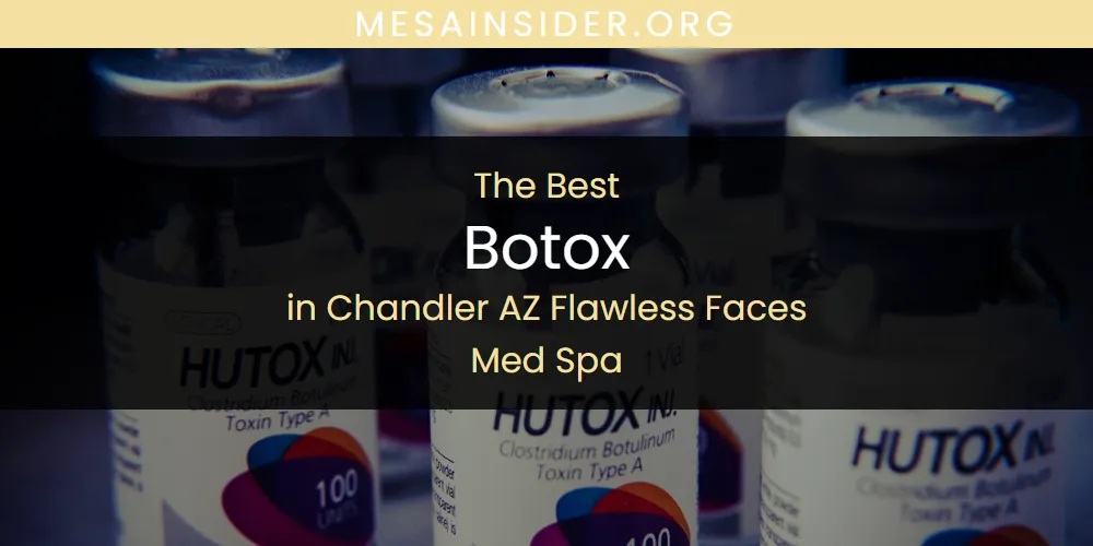 2026 Guide to Best Botox in Chandler AZ Flawless Faces Med Spa