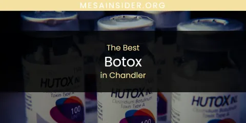 The Top-Rated Botox in Chandler