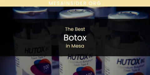 Mesa's Best Botox