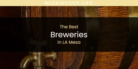 The Best Breweries in LA Mesa
