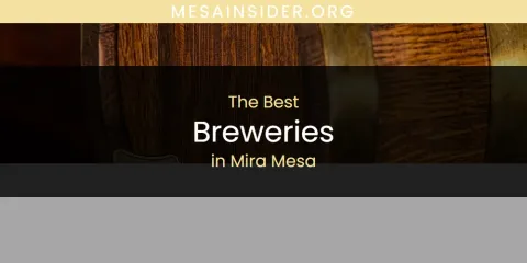 Best Breweries in Mira Mesa: Ultimate Guide