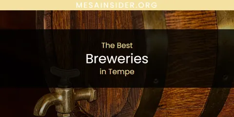 The Best Breweries in Tempe
