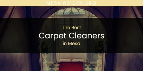Ranked: Best Carpet Cleaners in Mesa
