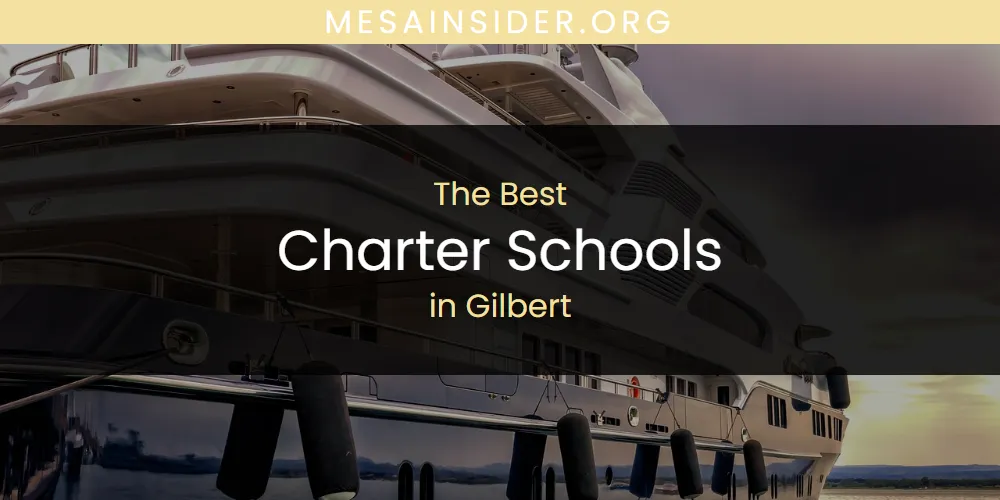 The Absolute Best Charter Schools in Gilbert  [Updated 2025]