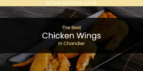 Best Chicken Wings in Chandler: Our Expert Picks