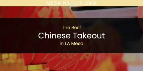 The Best Chinese Takeout in LA Mesa