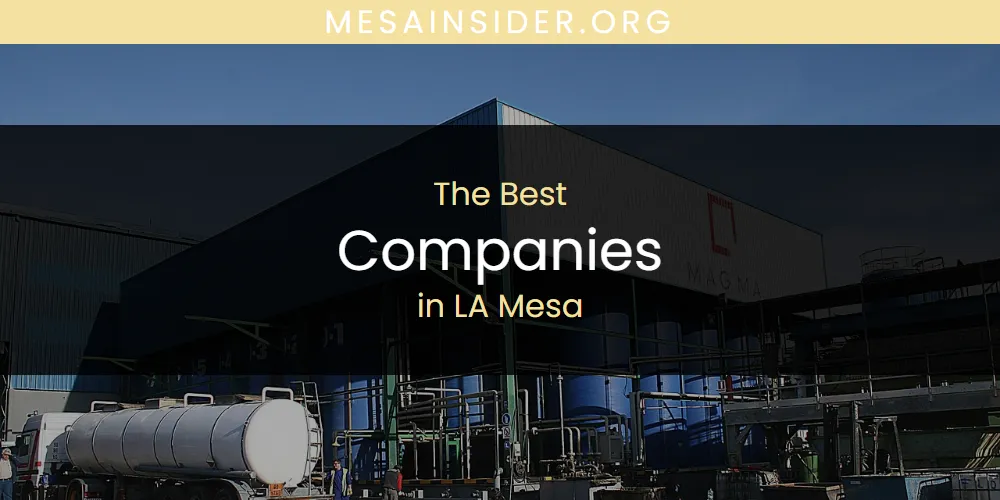 LA Mesa's Best Companies [Updated 2025]