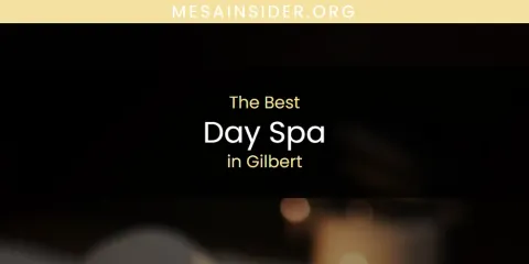 Discover the Best Day Spa in Gilbert