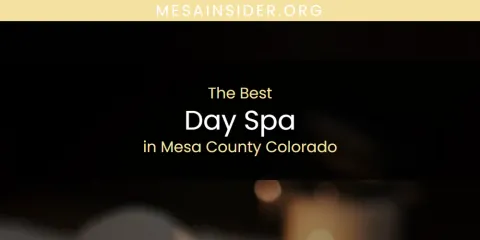 Best Day Spa in Mesa County Colorado: Ultimate Guide