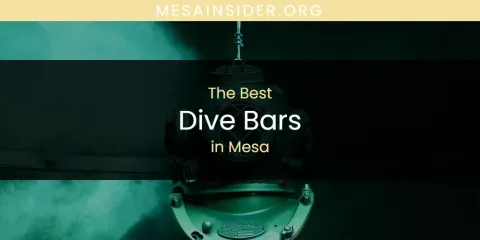 Mesa's Best Dive Bars
