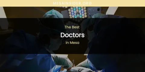 Mesa's Best Doctors