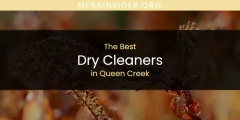 Queen Creek's Best Dry Cleaners