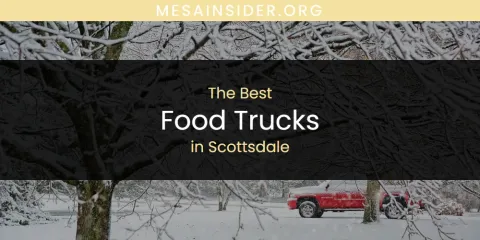 Scottsdale's Best Food Trucks