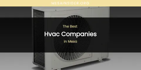 Mesa's Best Hvac Companies