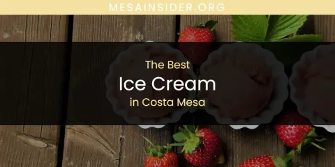 The Best Ice Cream in Costa Mesa