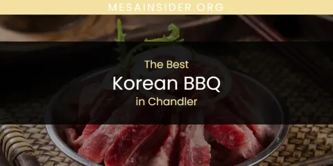 The Absolute Best Korean BBQ in Chandler