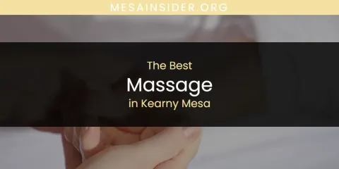 Kearny Mesa's Best Massage