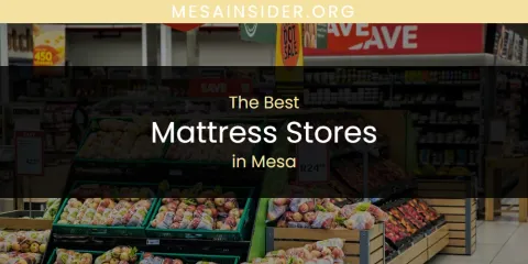 Mesa's Best Mattress Stores