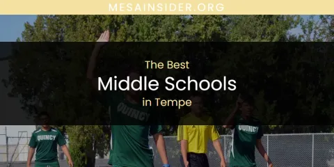 The Best Middle Schools in Tempe