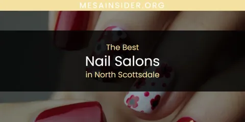 North Scottsdale's Best Nail Salons