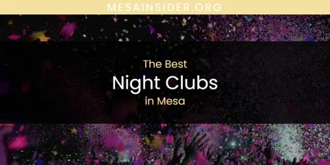 Mesa's Best Night Clubs