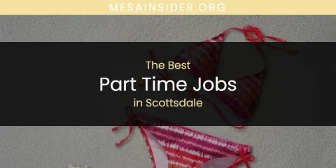 Scottsdale's Best Part Time Jobs