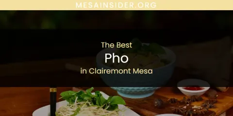 The Absolute Best Pho in Clairemont Mesa