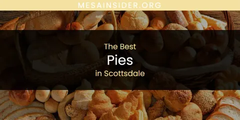 Scottsdale's Best Pies