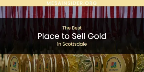 Scottsdale's Best Place to Sell Gold