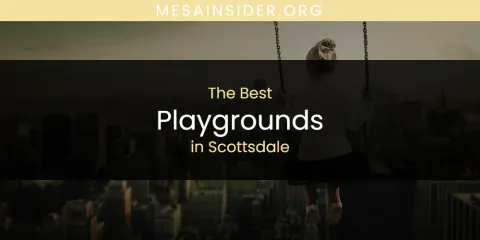 Scottsdale's Best Playgrounds