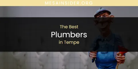 Tempe's Best Plumbers