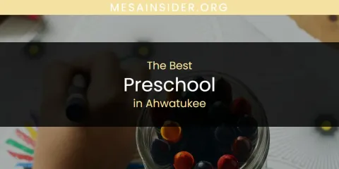 The Absolute Best Preschool in Ahwatukee