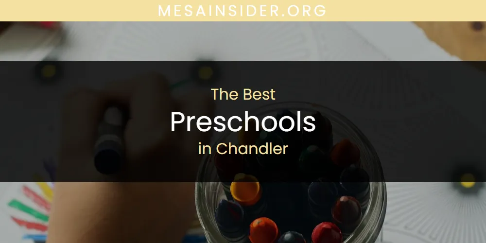 The Absolute Best Preschools in Chandler  [Updated 2025]