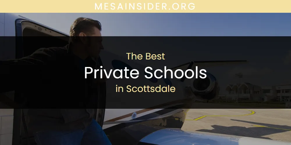 Scottsdale's Best Private Schools [Updated 2025]