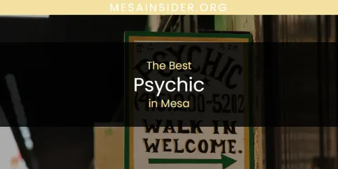 Mesa's Best Psychic