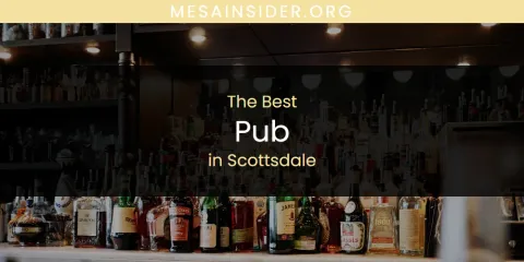 Scottsdale's Best Pub
