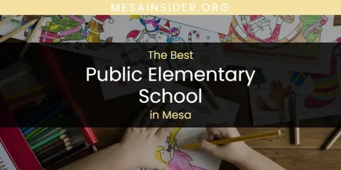 Mesa's Best Public Elementary School