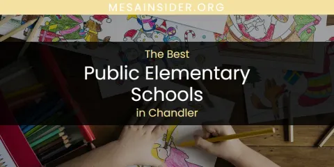 The Absolute Best Public Elementary Schools in Chandler