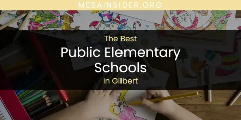 The Absolute Best Public Elementary Schools in Gilbert
