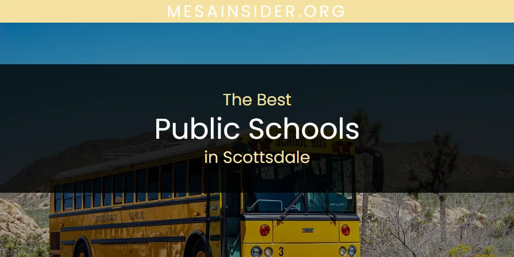 Scottsdale's Best Public Schools [Updated 2025]