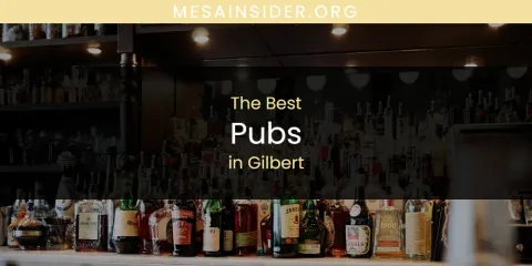 The Absolute Best Pubs in Gilbert