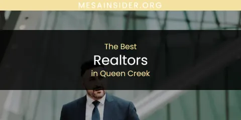 Queen Creek's Best Realtors