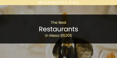 Mesa 85205's Best Restaurants