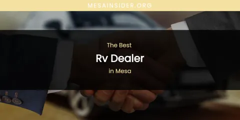 Mesa's Best RV Dealer