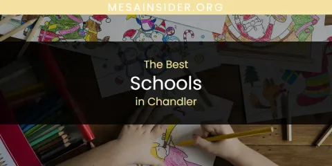 Best Schools in Chandler: Our Expert Picks