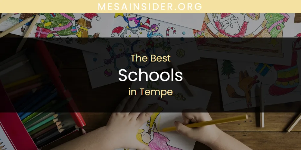 Tempe's Best Schools [Updated 2025]