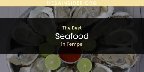 Tempe's Best Seafood