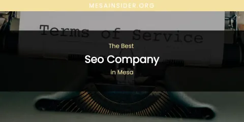 Mesa's Best Seo Company